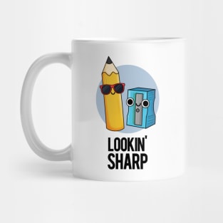 Lookin' Sharp Funny Pencil Pun Mug